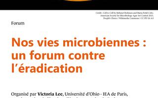 Nos vies microbiennes
